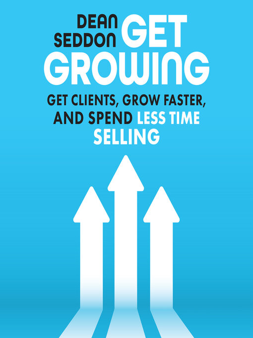 Title details for Get Growing by Dean Seddon - Available